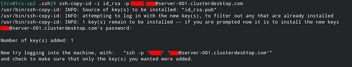 Terminal output of ssh-copy-id -i id_rsa -p with a redacted port and user: it installs id_rsa.pub, asks for the server password once and reports that 1 key was added